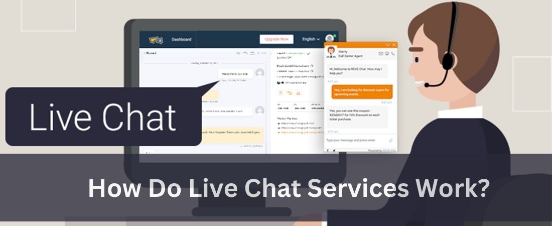 How Do Live Chat Services Work? 